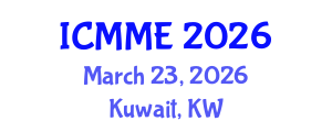International Conference on Metallurgical and Materials Engineering (ICMME) March 23, 2026 - Kuwait, Kuwait International Conference on Metallurgical and Materials Engineering (ICMME) March 23, 2026 - Kuwait, Kuwait