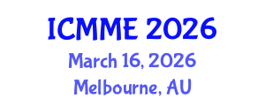 International Conference on Metallurgical and Materials Engineering (ICMME) March 16, 2026 - Melbourne, Australia International Conference on Metallurgical and Materials Engineering (ICMME) March 16, 2026 - Melbourne, Australia