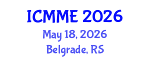 International Conference on Metallurgical and Materials Engineering (ICMME) May 18, 2026 - Belgrade, Serbia International Conference on Metallurgical and Materials Engineering (ICMME) May 18, 2026 - Belgrade, Serbia