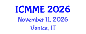 International Conference on Metallurgical and Materials Engineering (ICMME) November 11, 2026 - Venice, Italy International Conference on Metallurgical and Materials Engineering (ICMME) November 11, 2026 - Venice, Italy