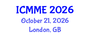 International Conference on Metallurgical and Materials Engineering (ICMME) October 21, 2026 - London, United Kingdom International Conference on Metallurgical and Materials Engineering (ICMME) October 21, 2026 - London, United Kingdom