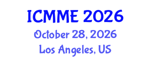 International Conference on Metallurgical and Materials Engineering (ICMME) October 28, 2026 - Los Angeles, United States International Conference on Metallurgical and Materials Engineering (ICMME) October 28, 2026 - Los Angeles, United States