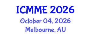International Conference on Metallurgical and Materials Engineering (ICMME) October 04, 2026 - Melbourne, Australia International Conference on Metallurgical and Materials Engineering (ICMME) October 04, 2026 - Melbourne, Australia