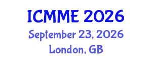 International Conference on Metallurgical and Materials Engineering (ICMME) September 23, 2026 - London, United Kingdom International Conference on Metallurgical and Materials Engineering (ICMME) September 23, 2026 - London, United Kingdom