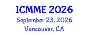 International Conference on Metallurgical and Materials Engineering (ICMME) September 23, 2026 - Vancouver, Canada International Conference on Metallurgical and Materials Engineering (ICMME) September 23, 2026 - Vancouver, Canada