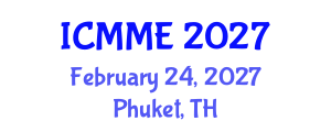 International Conference on Metallurgical and Materials Engineering (ICMME) February 24, 2027 - Phuket, Thailand International Conference on Metallurgical and Materials Engineering (ICMME) February 24, 2027 - Phuket, Thailand