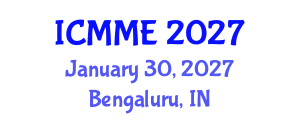 International Conference on Metallurgical and Materials Engineering (ICMME) January 30, 2027 - Bengaluru, India International Conference on Metallurgical and Materials Engineering (ICMME) January 30, 2027 - Bengaluru, India