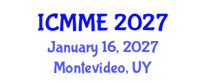 International Conference on Metallurgical and Materials Engineering (ICMME) January 16, 2027 - Montevideo, Uruguay International Conference on Metallurgical and Materials Engineering (ICMME) January 16, 2027 - Montevideo, Uruguay
