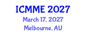 International Conference on Metallurgical and Materials Engineering (ICMME) March 17, 2027 - Melbourne, Australia International Conference on Metallurgical and Materials Engineering (ICMME) March 17, 2027 - Melbourne, Australia