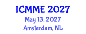 International Conference on Metallurgical and Materials Engineering (ICMME) May 13, 2027 - Amsterdam, Netherlands International Conference on Metallurgical and Materials Engineering (ICMME) May 13, 2027 - Amsterdam, Netherlands