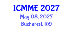 International Conference on Metallurgical and Materials Engineering (ICMME) May 08, 2027 - Bucharest, Romania International Conference on Metallurgical and Materials Engineering (ICMME) May 08, 2027 - Bucharest, Romania