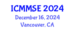 International Conference on Metallurgy, Materials Science and Engineering (ICMMSE) December 16, 2024 - Vancouver, Canada
