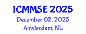 International Conference on Metallurgy, Materials Science and Engineering (ICMMSE) December 02, 2025 - Amsterdam, Netherlands