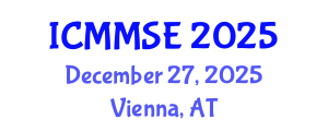 International Conference on Metallurgy, Materials Science and Engineering (ICMMSE) December 27, 2025 - Vienna, Austria