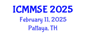 International Conference on Metallurgy, Materials Science and Engineering (ICMMSE) February 11, 2025 - Pattaya, Thailand