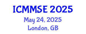 International Conference on Metallurgy, Materials Science and Engineering (ICMMSE) May 24, 2025 - London, United Kingdom