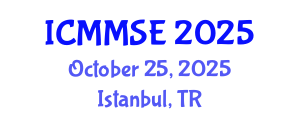 International Conference on Metallurgy, Materials Science and Engineering (ICMMSE) October 25, 2025 - Istanbul, Turkey