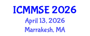 International Conference on Metallurgy, Materials Science and Engineering (ICMMSE) April 13, 2026 - Marrakesh, Morocco International Conference on Metallurgy, Materials Science and Engineering (ICMMSE) April 13, 2026 - Marrakesh, Morocco