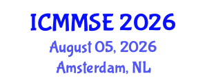 International Conference on Metallurgy, Materials Science and Engineering (ICMMSE) August 05, 2026 - Amsterdam, Netherlands International Conference on Metallurgy, Materials Science and Engineering (ICMMSE) August 05, 2026 - Amsterdam, Netherlands