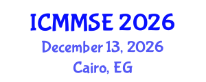 International Conference on Metallurgy, Materials Science and Engineering (ICMMSE) December 13, 2026 - Cairo, Egypt International Conference on Metallurgy, Materials Science and Engineering (ICMMSE) December 13, 2026 - Cairo, Egypt