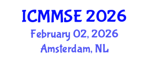 International Conference on Metallurgy, Materials Science and Engineering (ICMMSE) February 02, 2026 - Amsterdam, Netherlands