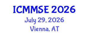 International Conference on Metallurgy, Materials Science and Engineering (ICMMSE) July 29, 2026 - Vienna, Austria