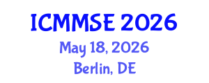 International Conference on Metallurgy, Materials Science and Engineering (ICMMSE) May 18, 2026 - Berlin, Germany International Conference on Metallurgy, Materials Science and Engineering (ICMMSE) May 18, 2026 - Berlin, Germany