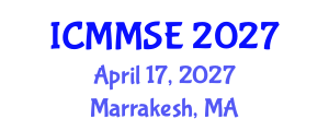 International Conference on Metallurgy, Materials Science and Engineering (ICMMSE) April 17, 2027 - Marrakesh, Morocco International Conference on Metallurgy, Materials Science and Engineering (ICMMSE) April 17, 2027 - Marrakesh, Morocco