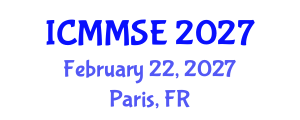 International Conference on Metallurgy, Materials Science and Engineering (ICMMSE) February 22, 2027 - Paris, France International Conference on Metallurgy, Materials Science and Engineering (ICMMSE) February 22, 2027 - Paris, France