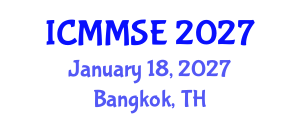 International Conference on Metallurgy, Materials Science and Engineering (ICMMSE) January 18, 2027 - Bangkok, Thailand International Conference on Metallurgy, Materials Science and Engineering (ICMMSE) January 18, 2027 - Bangkok, Thailand