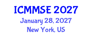International Conference on Metallurgy, Materials Science and Engineering (ICMMSE) January 28, 2027 - New York, United States International Conference on Metallurgy, Materials Science and Engineering (ICMMSE) January 28, 2027 - New York, United States