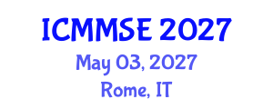 International Conference on Metallurgy, Materials Science and Engineering (ICMMSE) May 03, 2027 - Rome, Italy International Conference on Metallurgy, Materials Science and Engineering (ICMMSE) May 03, 2027 - Rome, Italy