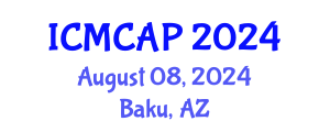 International Conference on Meteorology, Climatology and Atmospheric Physics (ICMCAP) August 08, 2024 - Baku, Azerbaijan