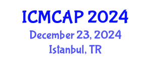 International Conference on Meteorology, Climatology and Atmospheric Physics (ICMCAP) December 23, 2024 - Istanbul, Turkey