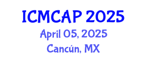 International Conference on Meteorology, Climatology and Atmospheric Physics (ICMCAP) April 05, 2025 - Cancún, Mexico