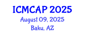 International Conference on Meteorology, Climatology and Atmospheric Physics (ICMCAP) August 09, 2025 - Baku, Azerbaijan