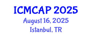 International Conference on Meteorology, Climatology and Atmospheric Physics (ICMCAP) August 16, 2025 - Istanbul, Turkey