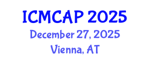 International Conference on Meteorology, Climatology and Atmospheric Physics (ICMCAP) December 27, 2025 - Vienna, Austria