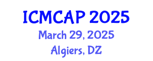 International Conference on Meteorology, Climatology and Atmospheric Physics (ICMCAP) March 29, 2025 - Algiers, Algeria