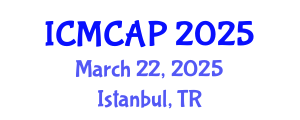 International Conference on Meteorology, Climatology and Atmospheric Physics (ICMCAP) March 22, 2025 - Istanbul, Turkey