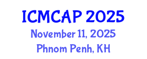 International Conference on Meteorology, Climatology and Atmospheric Physics (ICMCAP) November 11, 2025 - Phnom Penh, Cambodia
