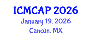 International Conference on Meteorology, Climatology and Atmospheric Physics (ICMCAP) January 19, 2026 - Cancún, Mexico