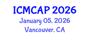 International Conference on Meteorology, Climatology and Atmospheric Physics (ICMCAP) January 05, 2026 - Vancouver, Canada International Conference on Meteorology, Climatology and Atmospheric Physics (ICMCAP) January 05, 2026 - Vancouver, Canada