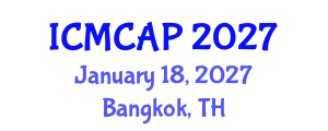 International Conference on Meteorology, Climatology and Atmospheric Physics (ICMCAP) January 18, 2027 - Bangkok, Thailand International Conference on Meteorology, Climatology and Atmospheric Physics (ICMCAP) January 18, 2027 - Bangkok, Thailand