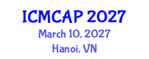 International Conference on Meteorology, Climatology and Atmospheric Physics (ICMCAP) March 10, 2027 - Hanoi, Vietnam International Conference on Meteorology, Climatology and Atmospheric Physics (ICMCAP) March 10, 2027 - Hanoi, Vietnam