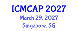 International Conference on Meteorology, Climatology and Atmospheric Physics (ICMCAP) March 29, 2027 - Singapore, Singapore International Conference on Meteorology, Climatology and Atmospheric Physics (ICMCAP) March 29, 2027 - Singapore, Singapore