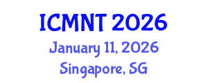 International Conference on Micro and Nano Technology (ICMNT) January 11, 2026 - Singapore, Singapore