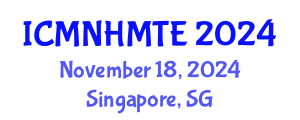 International Conference on Micro, Nanoscale Heat and Mass Transfer Engineering (ICMNHMTE) November 18, 2024 - Singapore, Singapore