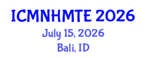 International Conference on Micro, Nanoscale Heat and Mass Transfer Engineering (ICMNHMTE) July 15, 2026 - Bali, Indonesia