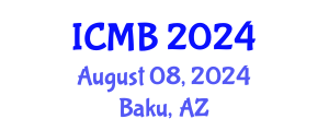 International Conference on Microbiology and Biotechnology (ICMB) August 08, 2024 - Baku, Azerbaijan